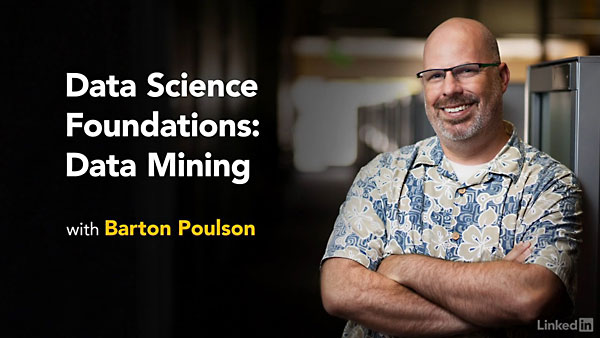 Lynda - Data Science Foundations: Data Mining