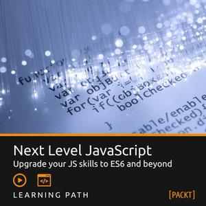 Packt Learning Path: Next Level JavaScript