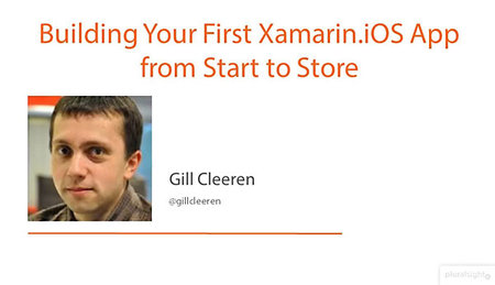 Building Your First Xamarin.iOS App from Start to Store (repost)