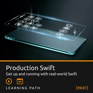 Packt Learning Path: Production Swift