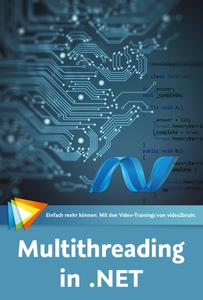 Video2Brain - Multithreading in .NET [Repost]