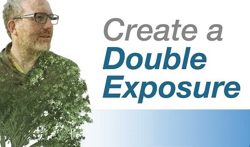 Photoshop: Double Exposure Effect using Layers, Masks & Color Adjustment Layers