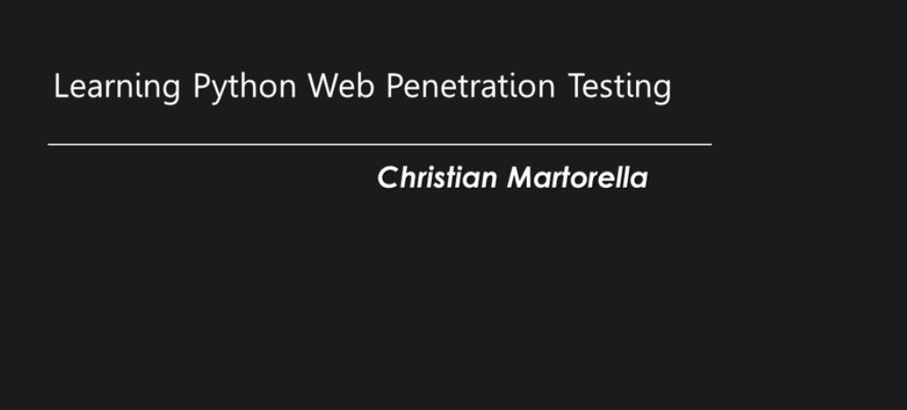 Lynda - Learning Python Web Penetration Testing