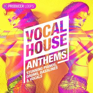 Producer Loops Vocal House Anthems MULTiFORMAT