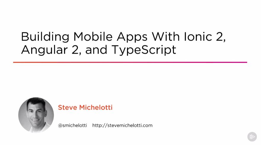 Building Mobile Apps with Ionic 2, Angular 2, and TypeScript (2016)