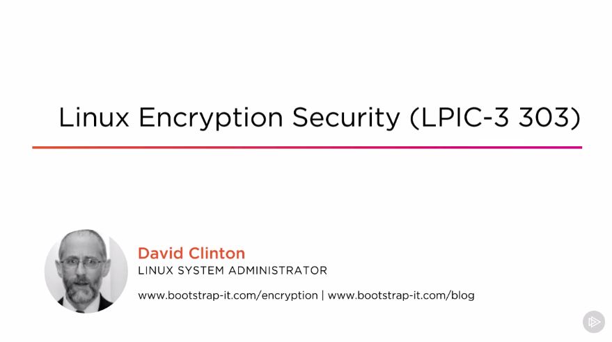 Linux Encryption Security (LPIC-3 303) (2016)