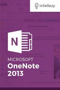 OneNote 2013: A Complete Guide