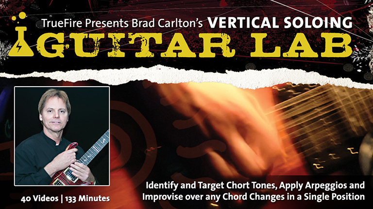 TrueFire - Guitar Lab: Vertical Soloing with Brad Carlton's [repost]