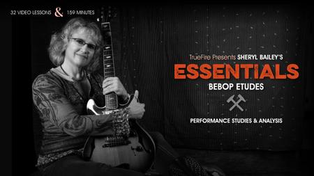 TrueFire – Shirely Bailey – Essentials: Bebop Etudes