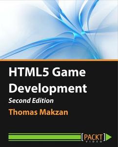 HTML5 Game Development - Second Edition