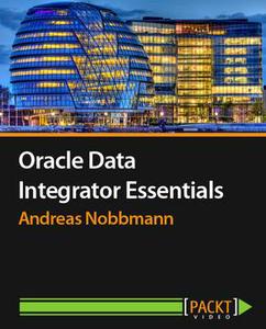 Oracle Data Integrator Essentials