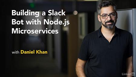 Lynda - Building a Slack Bot with Node.js Microservices