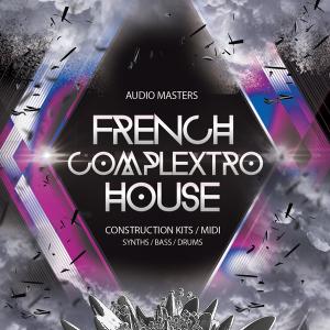 Audio Masters French Complextro House WAV MiDi