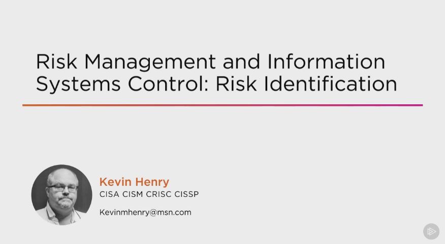 Risk Management and Information Systems Control: Risk Identification (2016)