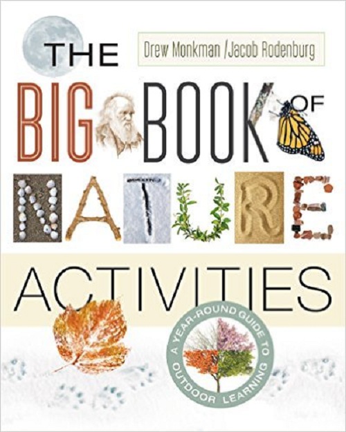 The Big Book of Nature Activities: A Year-Round Guide to Outdoor Learning-P2P