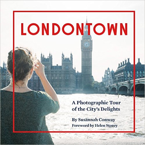 Londontown:A Photographic Tour of the City’s Delights-P2P