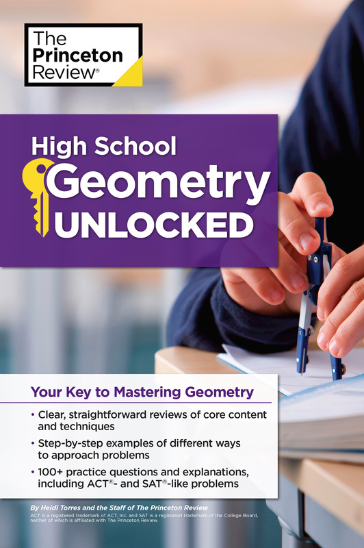 High School Geometry Unlocked by Princeton Review-P2P