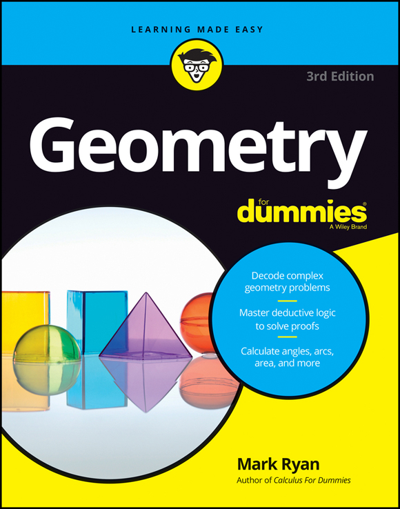 Geometry for Dummies, 3rd Edition by Mark Ryan-P2P