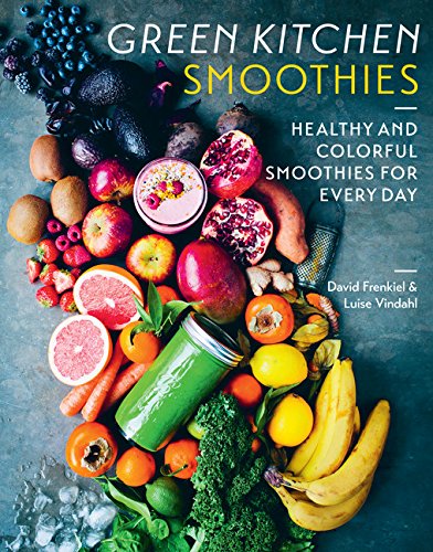 Green Kitchen Smoothies: Over 50 Ways to Build a Modern Smoothie-P2P