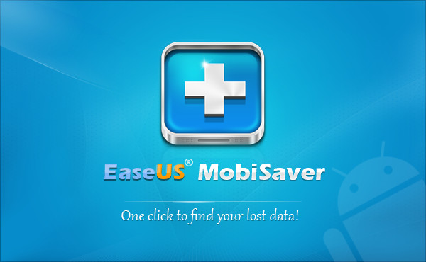 EaseUS MobiSaver for Android 4.5 Build 20160216