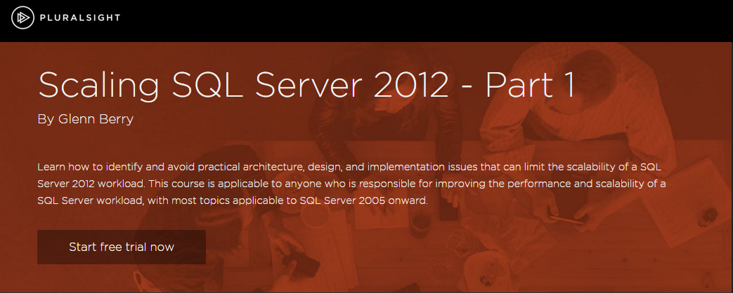 Scaling SQL Server 2012 Part 1 with Glenn Berry (2014)