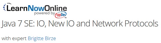 LearnNowOnline - Java 7 SE: IO, New IO and Network Protocols