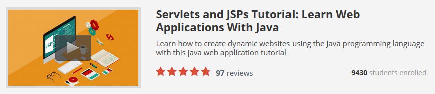 Servlets and JSPs Tutorial: Learn Web Applications With Java [repost]