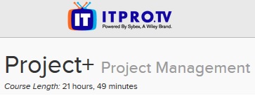 ITPRO.TV - Project+: Project Management