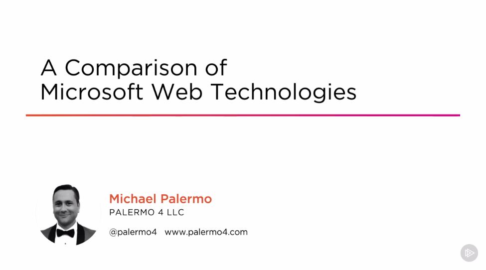 A Comparison of Microsoft Web Technologies