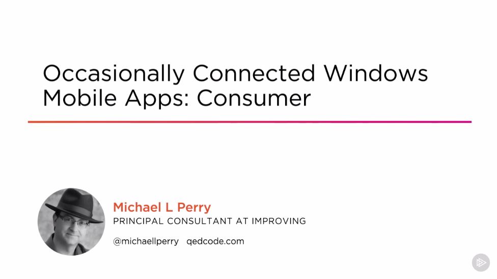 Occasionally Connected Windows Mobile Apps: Consumer