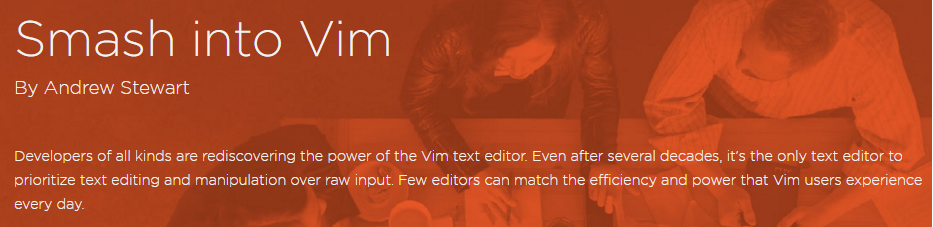 Smash into Vim with Andrew Stewart [repost]