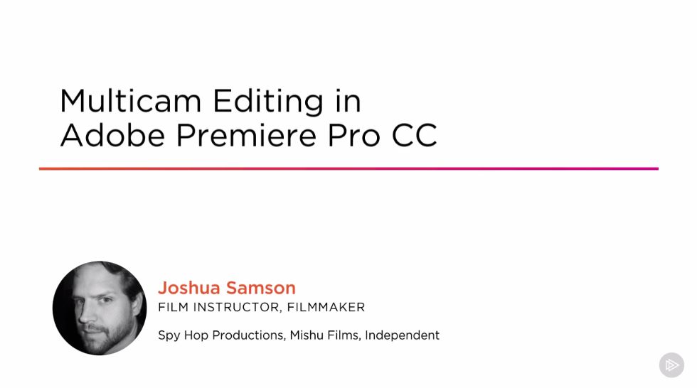 Multicam Editing in Adobe Premiere Pro CC