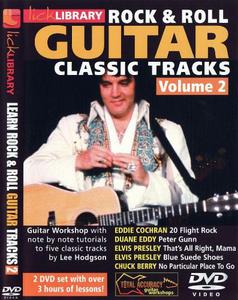 Learn to Play Rock & Roll Guitar Classic Tracks – Volume 2