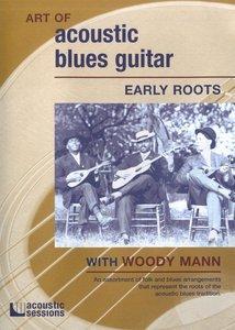 Art Of Acoustic Blues Guitar – Early Roots