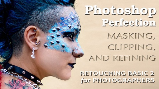 Photoshop Basic 2 - Masking, Clipping and Refining