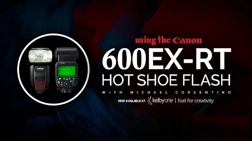 Using the Canon 600EX-RT Hot Shoe Flash