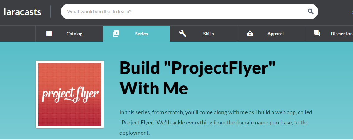 Laracasts - Build "ProjectFlyer" With Me