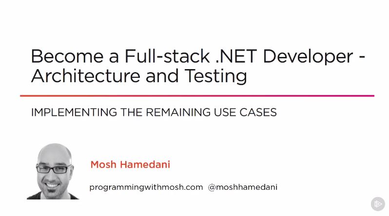 Become a Full-stack .NET Developer - Architecture and Testing