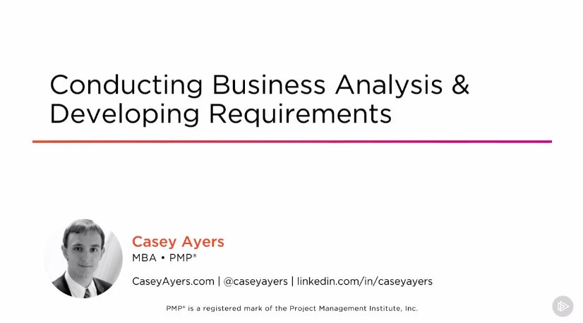 Conducting Business Analysis & Developing Requirements