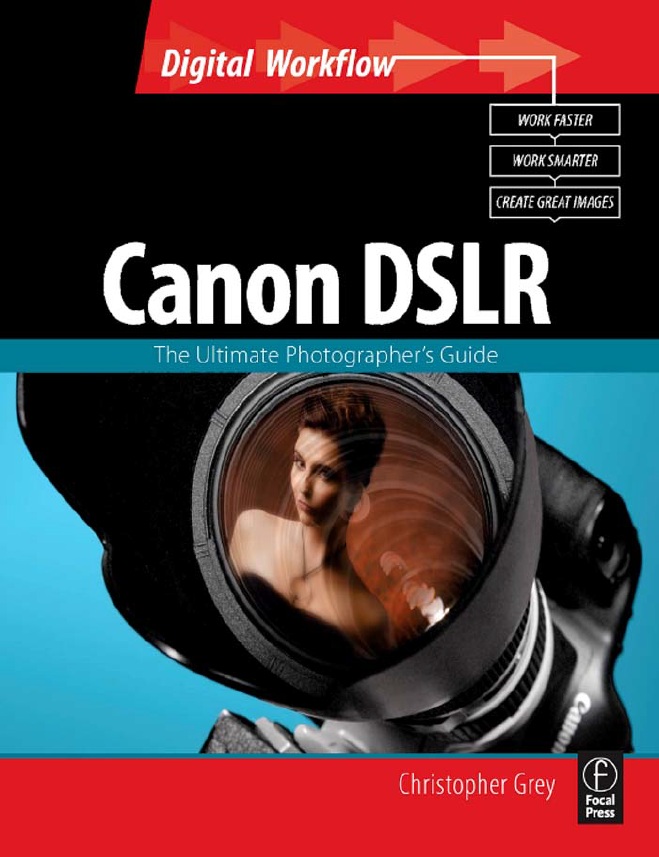 Canon DSLR: The Ultimate Photographer’s Guide-P2P