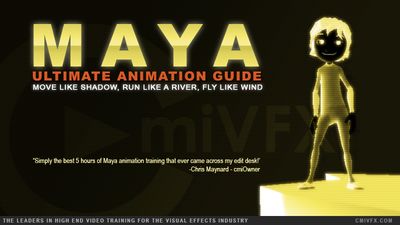 cmiVFX – Maya Ultimate Animation Guide