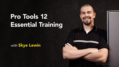 Lynda – Pro Tools 12 Essential Training (updated Nov 24, 2015)