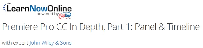 LearnNowOnline - Premiere Pro CC In Depth, Part 1: Panel & Timeline