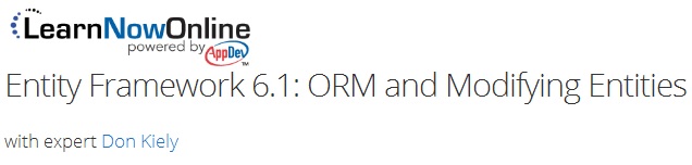 LearnNowOnline - Entity Framework 6.1: ORM and Modifying Entities