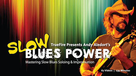 Truefire – Andy Aledort’s Slow Blues Power