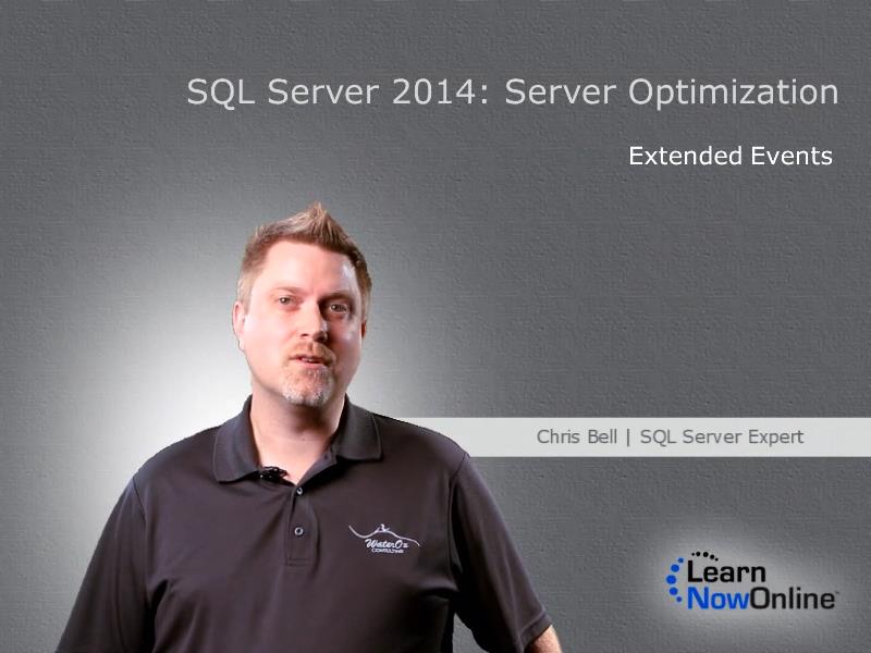 LearnNowOnline - SQL Admin 2014: Server Optimization