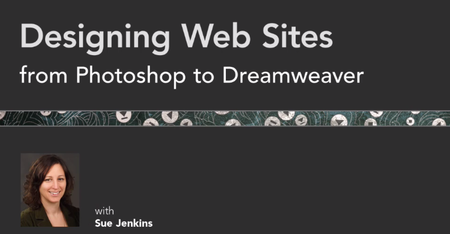 Lynda – Designing Web Sites from Photoshop to Dreamweaver