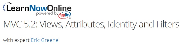 LearnNowOnline - MVC 5.2: Views, Attributes, Identity and Filters