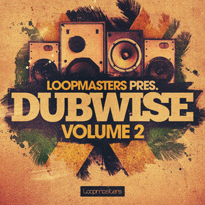 Loopmasters Dubwise Vol 2 MULTiFORMAT