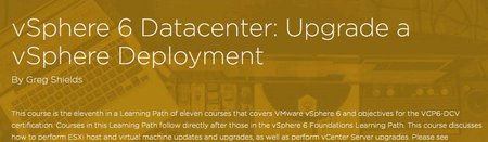 vSphere 6 Datacenter: Upgrade a vSphere Deployment